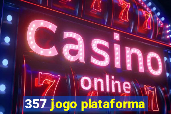 357 jogo plataforma